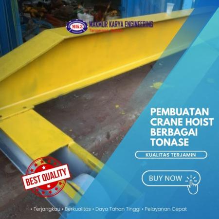 Pembuatan Crane Hoist Berbagai Tonase
